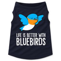 Life Is Better With Bluebirds Premium Doggie Tank