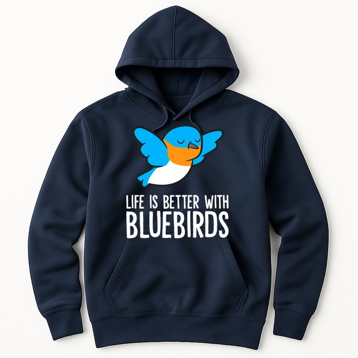 Life Is Better With Bluebirds Premium Hoodie