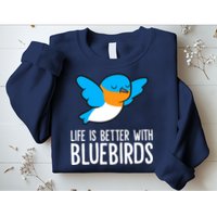 Life Is Better With Bluebirds Premium Sweatshirt