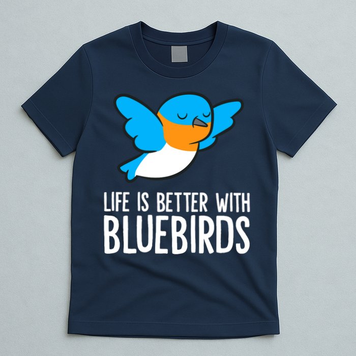 Life Is Better With Bluebirds Premium T-Shirt