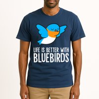 Life Is Better With Bluebirds Premium Tall T-Shirt