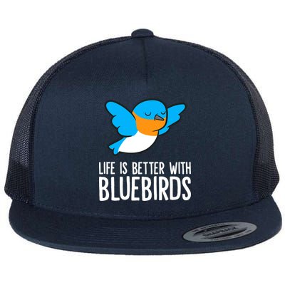 Life Is Better With Bluebirds Premium Flatbill Hat