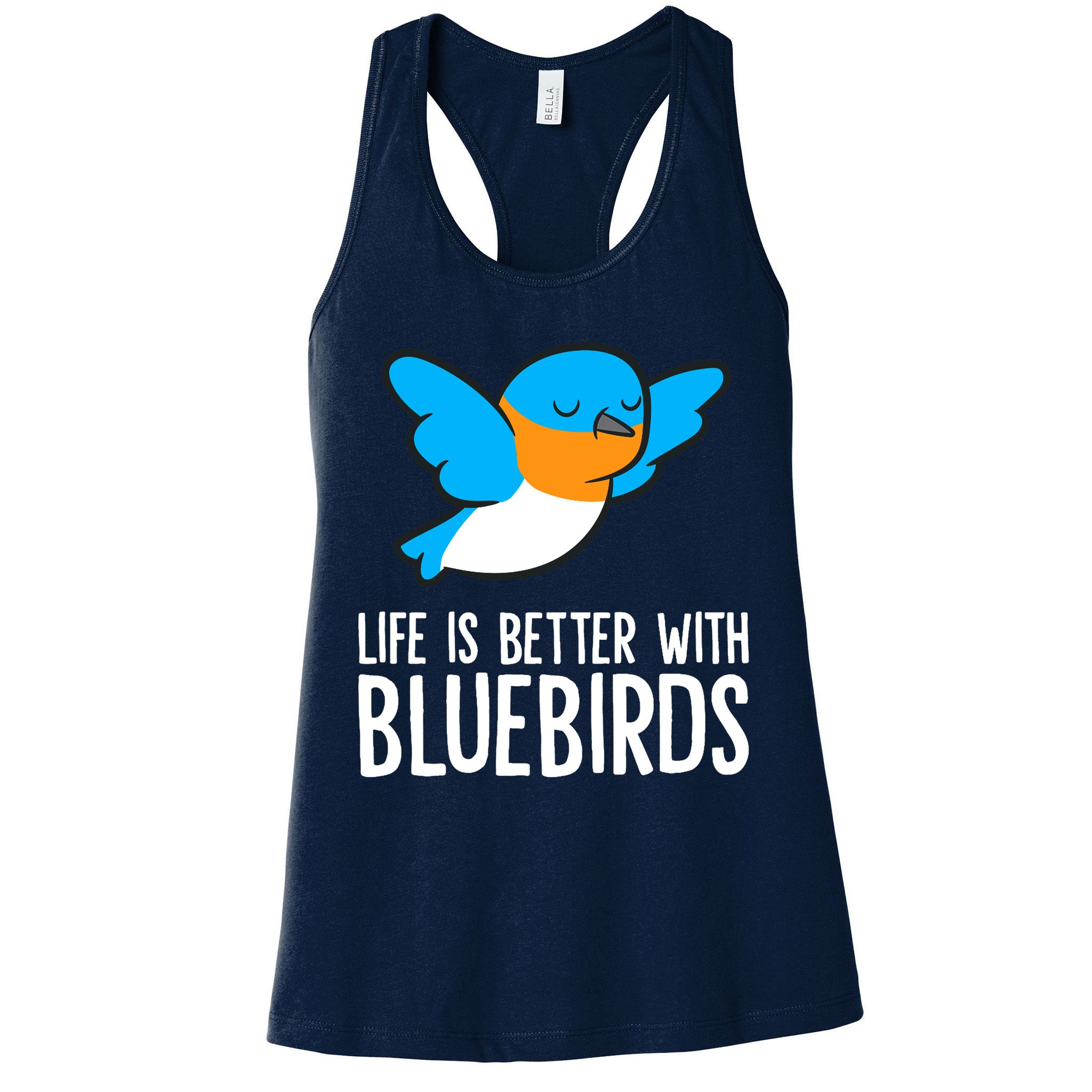 Life Is Better With Bluebirds Premium Womens Tank Top