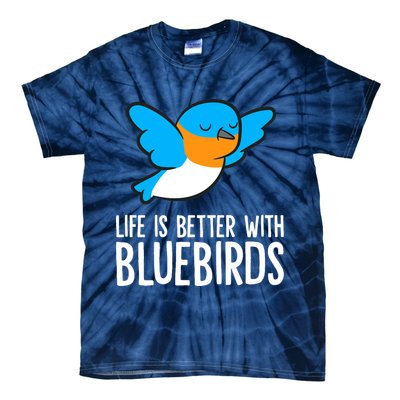 Life Is Better With Bluebirds Premium Tie-Dye T-Shirt