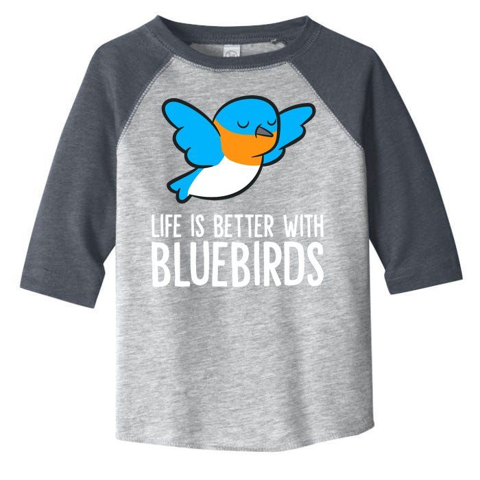 Life Is Better With Bluebirds Premium Toddler Fine Jersey T-Shirt