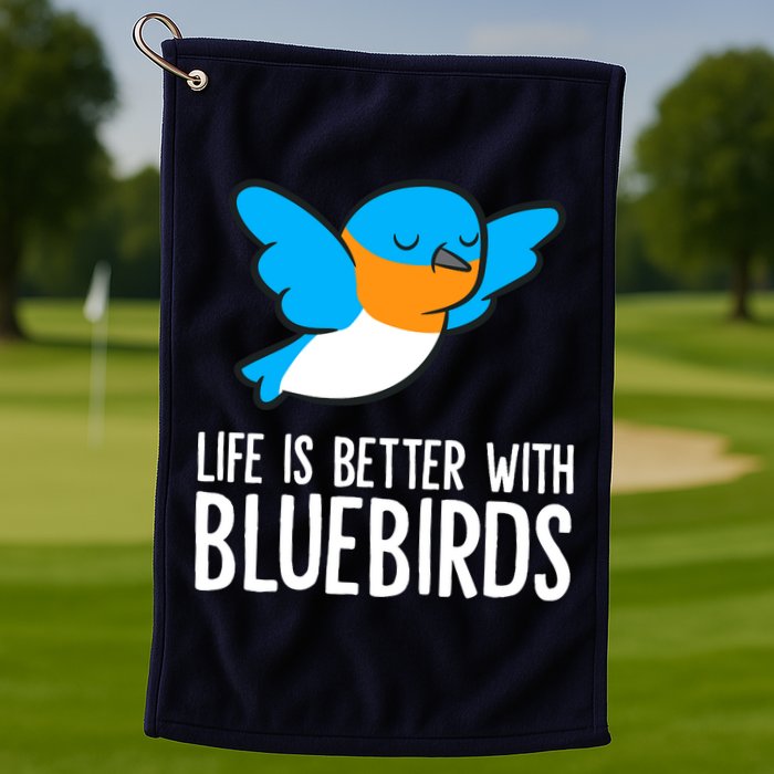 Life Is Better With Bluebirds Premium Golf Towel
