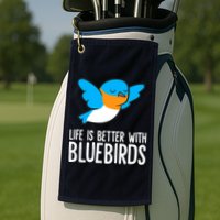 Life Is Better With Bluebirds Premium Golf Towel