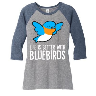 Life Is Better With Bluebirds Premium Women's Tri-Blend 3/4-Sleeve Raglan Shirt