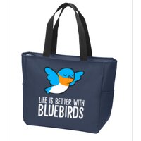 Life Is Better With Bluebirds Premium Zip Tote Bag