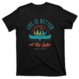 Life Is Better At The Lake T-Shirt