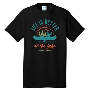 Life Is Better At The Lake Tall T-Shirt