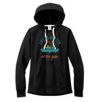 Life Is Better At The Lake Women's Fleece Hoodie