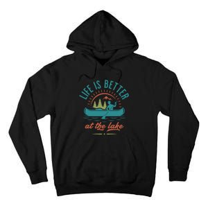 Life Is Better At The Lake Tall Hoodie