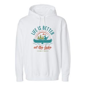 Life Is Better At The Lake Garment-Dyed Fleece Hoodie