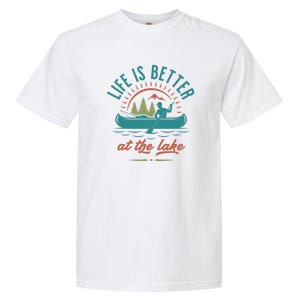 Life Is Better At The Lake Garment-Dyed Heavyweight T-Shirt