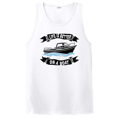 Life Is Better On A Boat Gift For Boating Captain PosiCharge Competitor Tank