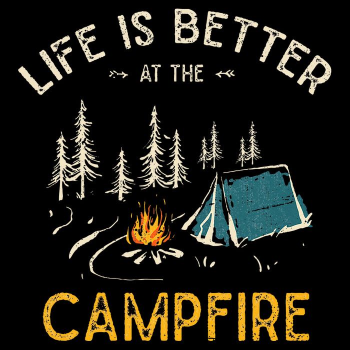 Life Is Better At The Campfire Funny Camper Camp Camping T-Shirt