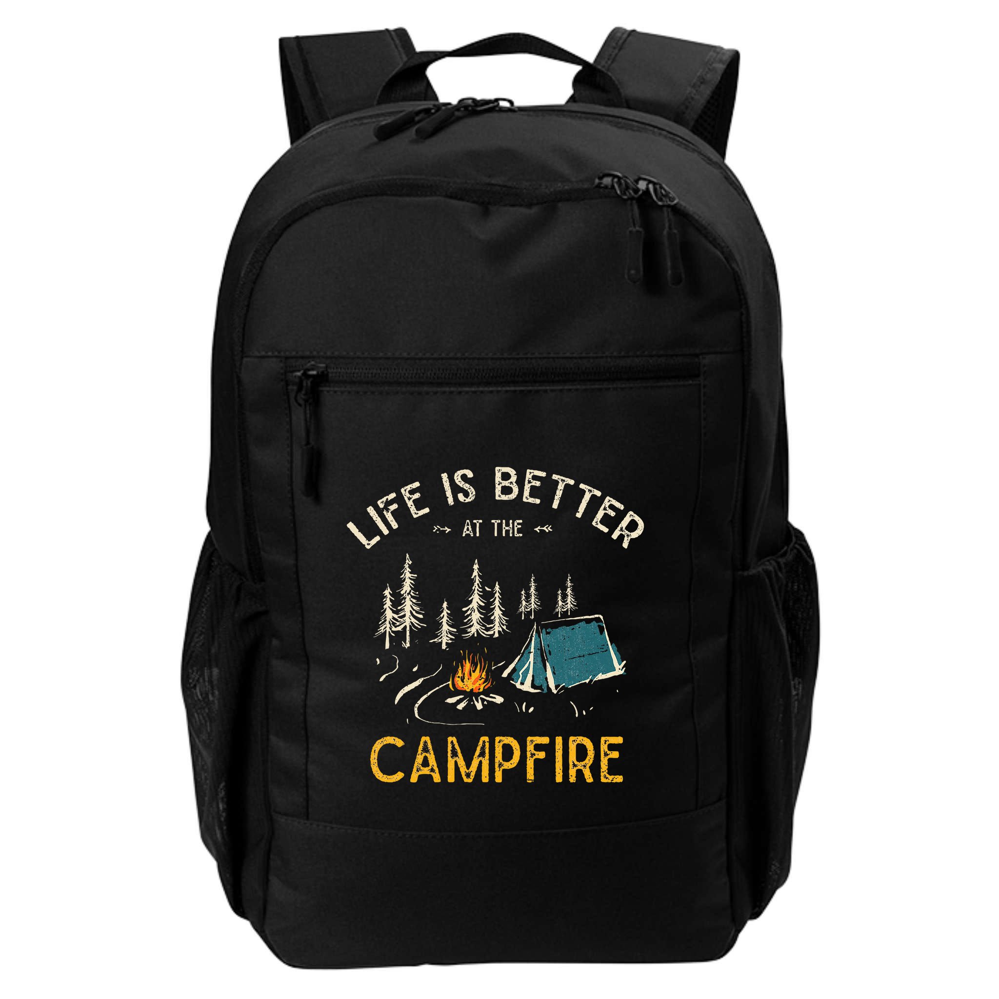 Life Is Better At The Campfire Funny Camper Camp Camping Backpack