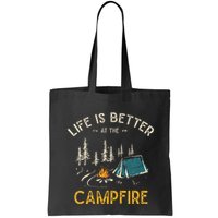 Life Is Better At The Campfire Funny Camper Camp Camping Bag