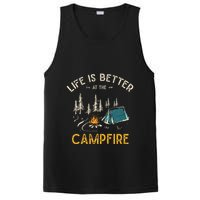 Life Is Better At The Campfire Funny Camper Camp Camping PosiCharge Competitor Tank
