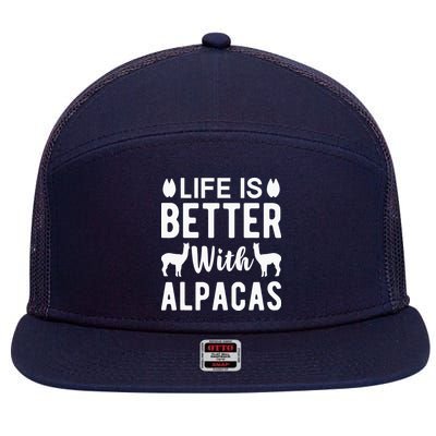 Life Is Better with Alpacas - Funny Alpaca Lover 7 Panel Mesh Trucker Snapback Hat