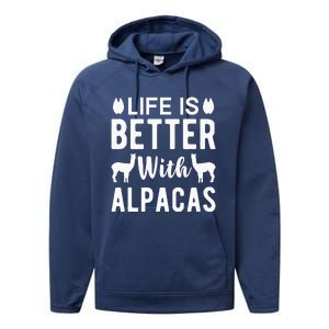 Life Is Better with Alpacas - Funny Alpaca Lover Performance Fleece Hoodie