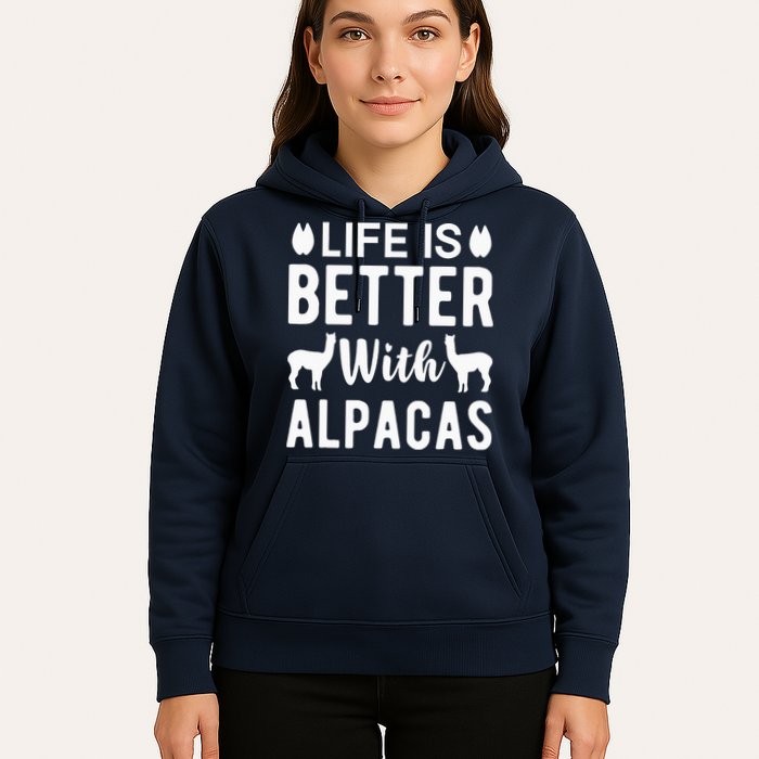Life Is Better with Alpacas - Funny Alpaca Lover Hoodie