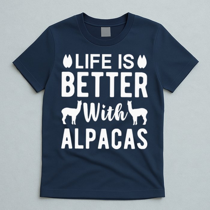 Life Is Better with Alpacas - Funny Alpaca Lover T-Shirt