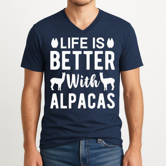 Life Is Better with Alpacas - Funny Alpaca Lover V-Neck T-Shirt