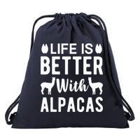 Life Is Better with Alpacas - Funny Alpaca Lover Drawstring Bag