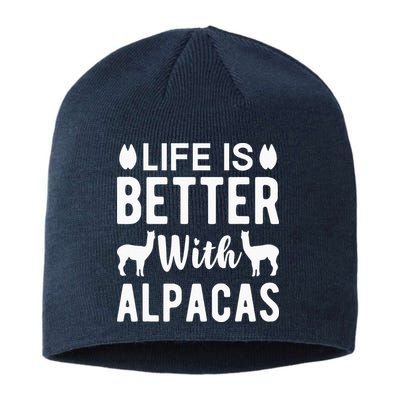 Life Is Better with Alpacas - Funny Alpaca Lover Sustainable Beanie