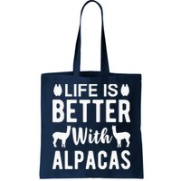 Life Is Better with Alpacas - Funny Alpaca Lover Bag