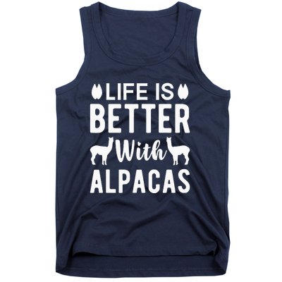 Life Is Better with Alpacas - Funny Alpaca Lover Tank Top