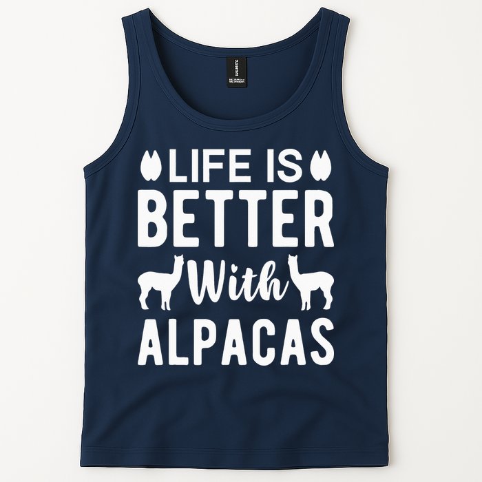 Life Is Better with Alpacas - Funny Alpaca Lover Tank Top