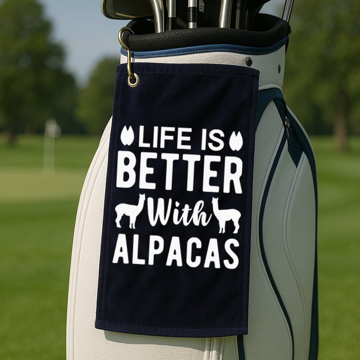 Life Is Better with Alpacas - Funny Alpaca Lover Golf Towel