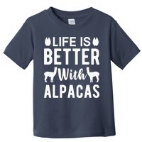 Life Is Better with Alpacas - Funny Alpaca Lover Toddler T-Shirt