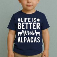 Life Is Better with Alpacas - Funny Alpaca Lover Toddler T-Shirt