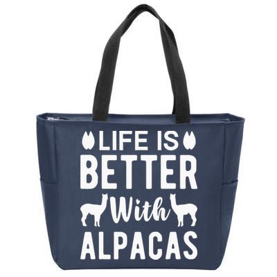 Life Is Better with Alpacas - Funny Alpaca Lover Zip Tote Bag