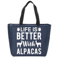 Life Is Better with Alpacas - Funny Alpaca Lover Zip Tote Bag