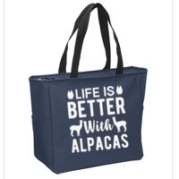 Life Is Better with Alpacas - Funny Alpaca Lover Zip Tote Bag