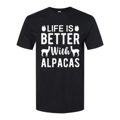 Life Is Better with Alpacas - Funny Alpaca Lover Softstyle CVC T-Shirt