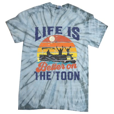 Life Is Better On The Toon Pontoon Boat Boating Tie-Dye T-Shirt