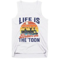 Life Is Better On The Toon Pontoon Boat Boating Tank Top