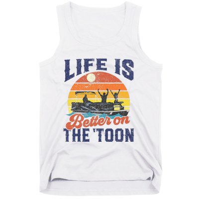 Life Is Better On The Toon Pontoon Boat Boating Tank Top