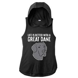 Life Is Better With A Great Dane Dog Ladies PosiCharge Tri-Blend Wicking Draft Hoodie Tank