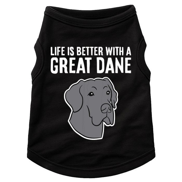 Life Is Better With A Great Dane Dog Doggie Tank