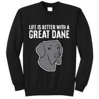 Life Is Better With A Great Dane Dog Sweatshirt