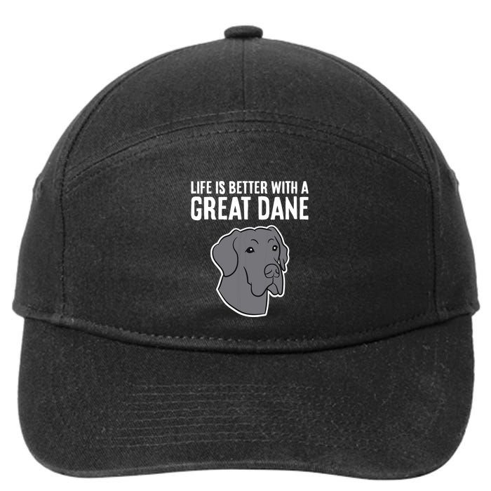 Life Is Better With A Great Dane Dog 7-Panel Snapback Hat