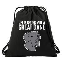 Life Is Better With A Great Dane Dog Drawstring Bag