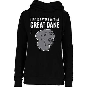 Life Is Better With A Great Dane Dog Womens Funnel Neck Pullover Hood